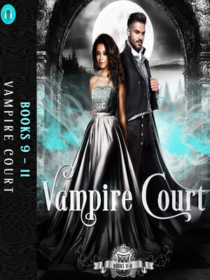 cover image of Vampire Court Books 9-11